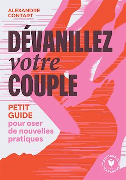 Télécharger le livre :  Dévanillez votre couple