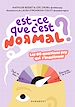 Télécharger le livre :  Est-ce que c'est normal ?