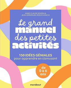 Télécharger le livre :  Le grand manuel des petites activités