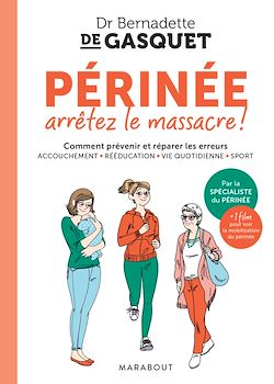 Télécharger le livre :  Périnée arrêtez le massacre
