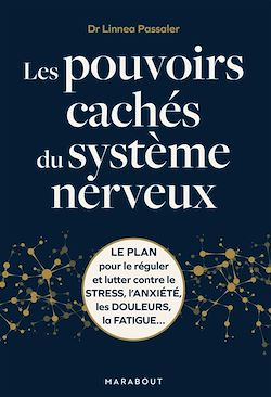 Télécharger le livre :  Les pouvoirs cachés du système neveux