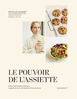 Télécharger le livre :  Le pouvoir de l'assiette