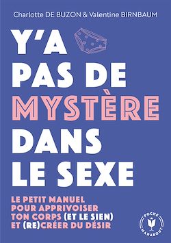 Télécharger le livre :  Y'a pas de mystère dans le sexe