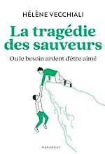 Télécharger le livre :  La tragédie des sauveurs
