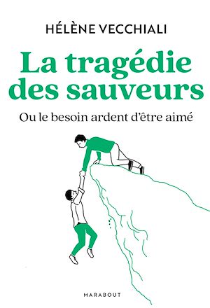 Téléchargez le livre :  La tragédie des sauveurs