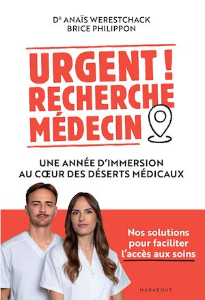 Téléchargez le livre :  Urgent ! Recherche médecin