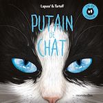 Télécharger le livre :  Putain de chat - Tome 0