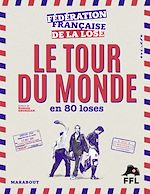 Télécharger le livre :  Le tour du monde en 80 loses