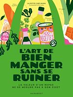 Télécharger le livre :  L'art de bien manger sans se ruiner