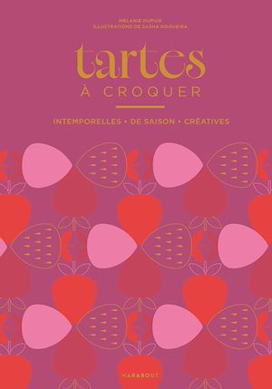 Téléchargez le livre :  Tartes à croquer