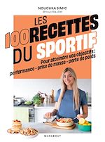 Télécharger le livre :  Les 100 recettes du sportif