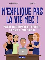 Télécharger le livre :  M'explique pas la vie, mec !