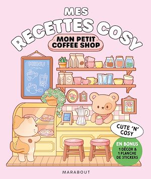 Téléchargez le livre :  Mes recettes cosy - Mon petit coffee-shop