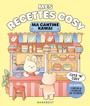 Téléchargez le livre :  Mes recettes cosy - Ma cantine kawai