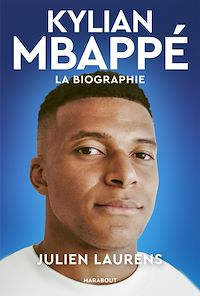 Télécharger le livre : Kylian Mbappé - La biographie