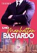 Télécharger le livre :  Il Mio Manhattan Bastardo