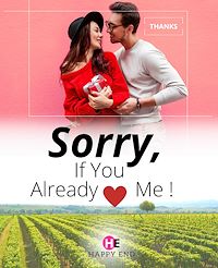 Download this ebook Sorry, If You Already Love Me !