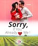 Télécharger le livre :  Sorry, If You Already Love Me !