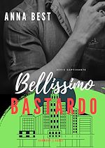 Télécharger le livre :  Bellissimo bastardo