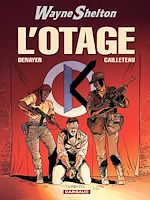 Télécharger le livre :  Wayne Shelton - Tome 6 - L'Otage