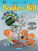 Télécharger le livre :  Boule & Bill - Tome 31 - Graine de cocker