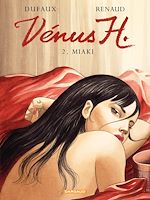 Télécharger le livre :  Vénus H. - Tome 2 - Miaki