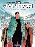 Télécharger le livre :  Le Janitor - tome 2 - Week-end à Davos