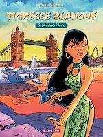 Télécharger le livre :  Tigresse Blanche - Tome 5 - L'année du Phoenix