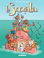Télécharger le livre :  La Smala - tome 4 - Tronche de vie