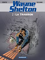 Télécharger le livre :  Wayne Shelton - Tome 2 - La Trahison