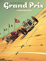 Télécharger le livre :  Grand Prix - Tome 1 - Renaissance