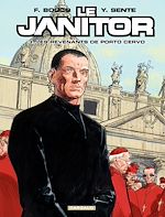 Download this eBook Le Janitor - tome 3 - Les Revenants de Porto Cervo