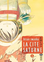 Télécharger le livre :  La Cité Saturne  - Tome 1