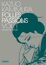 Télécharger le livre :  Folles passions - Tome 1