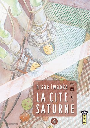 Téléchargez le livre :  La Cité Saturne  - Tome 4