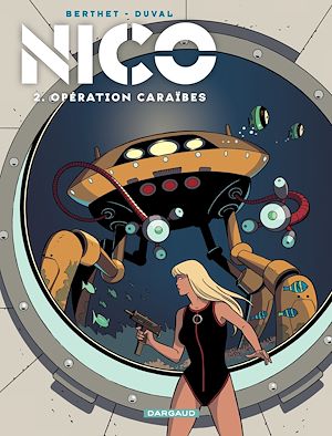Téléchargez le livre :  Nico - Tome 2 - Opération Caraïbes