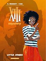 Télécharger le livre :  XIII Mystery - Tome 3 - Little Jones
