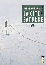 Télécharger le livre :  La Cité Saturne  - Tome 6