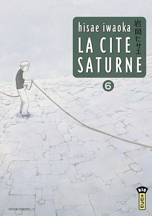 Téléchargez le livre :  La Cité Saturne  - Tome 6