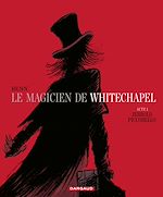 Download this eBook Le Magicien de Whitechapel - Tome 1 - Jerrold Piccobello