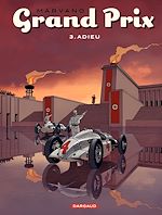 Télécharger le livre :  Grand Prix - tome 3 - Adieu