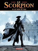 Télécharger le livre :  Le Scorpion - tome 10 - Au nom du fils