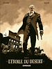 Télécharger le livre :  L'Etoile du Désert - Tome 1