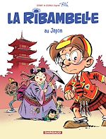 Télécharger le livre :  La Ribambelle – tome 2 -La Ribambelle au Japon