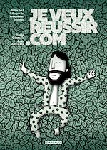 Télécharger le livre :  Je veux réussir.com - Je veux réussir.com