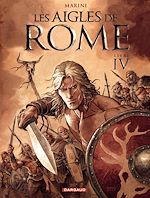 Download this eBook Les Aigles de Rome - Tome 4 - Livre IV