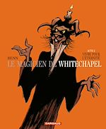 Download this eBook Le Magicien de Whitechapel - Tome 2 - Vivre pour l'éternité
