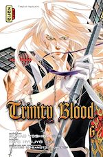 Download this eBook Trinity Blood - Tome 6