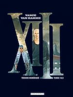 Télécharger le livre :  XIII - Intégrale - Tomes 1 et 2