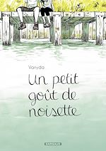 Télécharger le livre :  Un petit goût de noisette - Tome 1